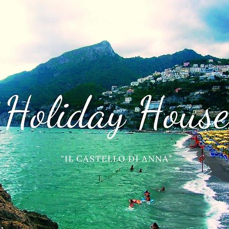 Holiday House Il Castello Di Anna Apartman Vietri Kültér fotó